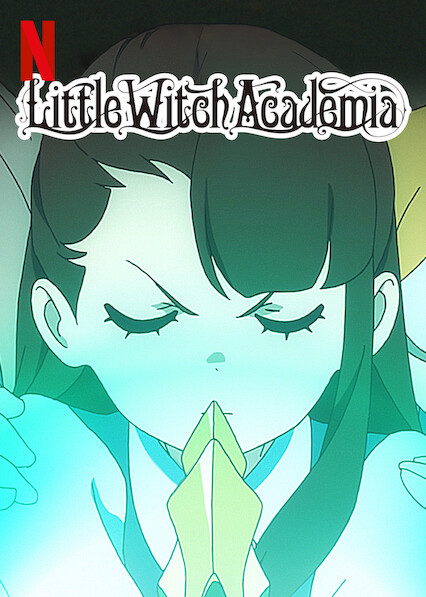 Little Witch Academia (TV Series 2017) - IMDb