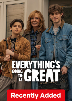 Everything's Going to Be Great poster